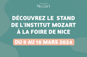 Foire de Nice 2024 : les équipes de l'Institut Mozart vous accueillent !