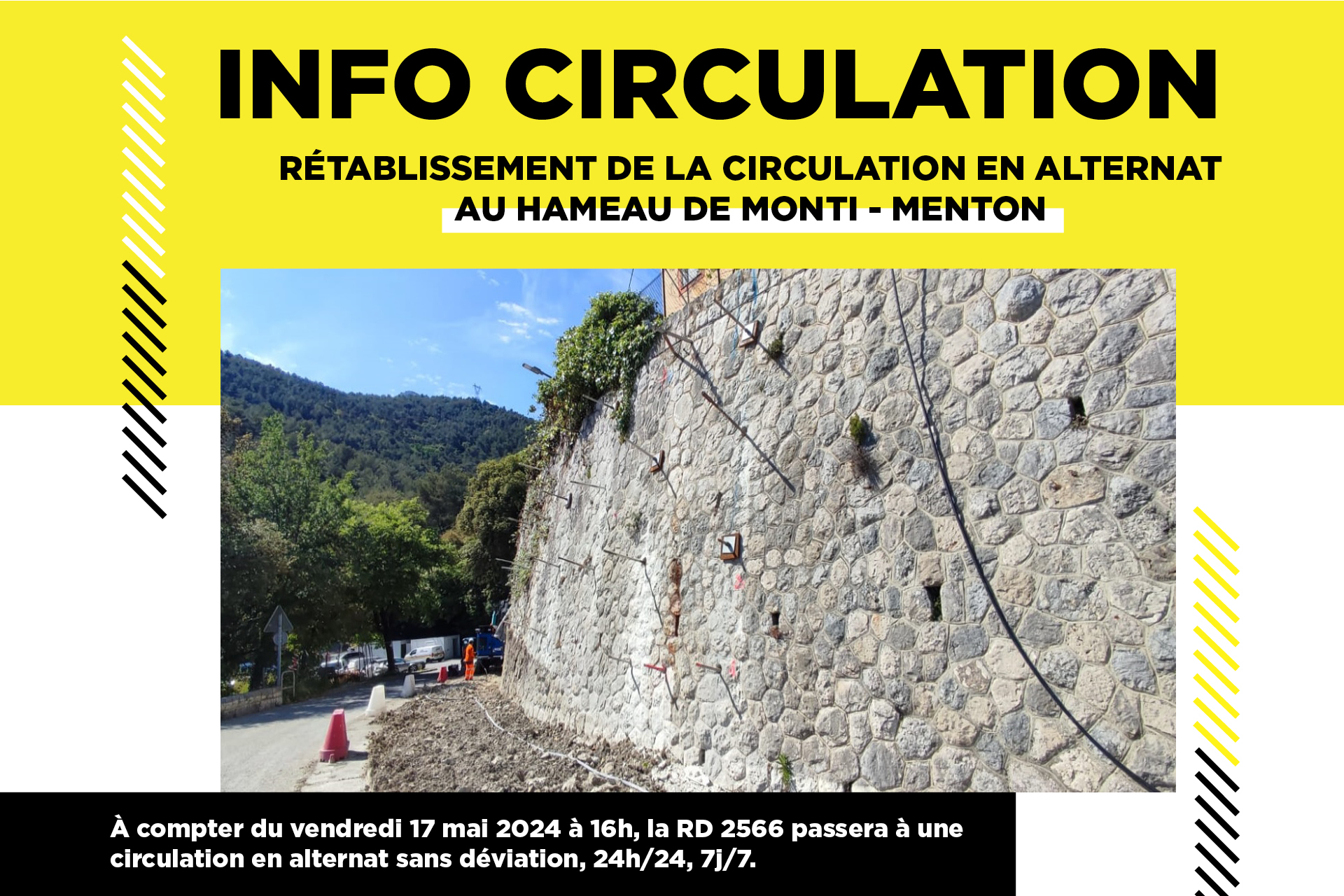 Point InfoRoutes : Rétablissement de la circulation en alternat au Hameau de Monti sur la commune de Menton 