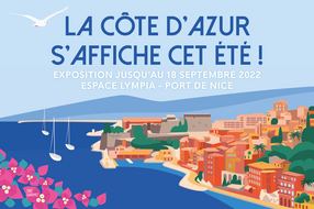 "La Côte d'Azur s'Affiche" : exposition phare de l'été !