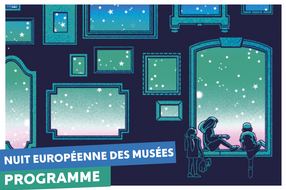 La Nuit européenne des Musées s'invite dans vos espaces culturels !