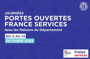 Journées portes ouvertes France Services dans vos Maisons du Département