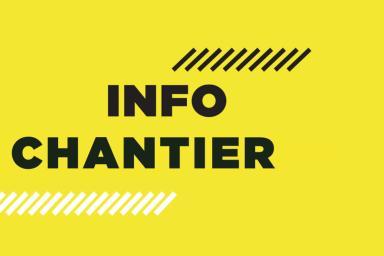 INFO CHANTIER