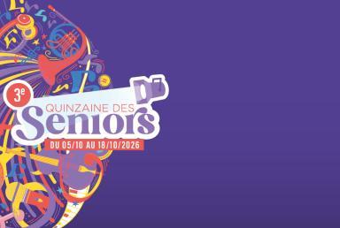 Quinzaine des seniors 2026