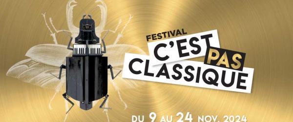 Festival C'est Pas Classique 2024