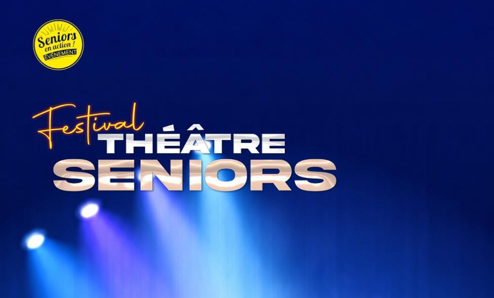 Festival Théâtre Seniors 2026 - Agrandir l'image, fenêtre modale