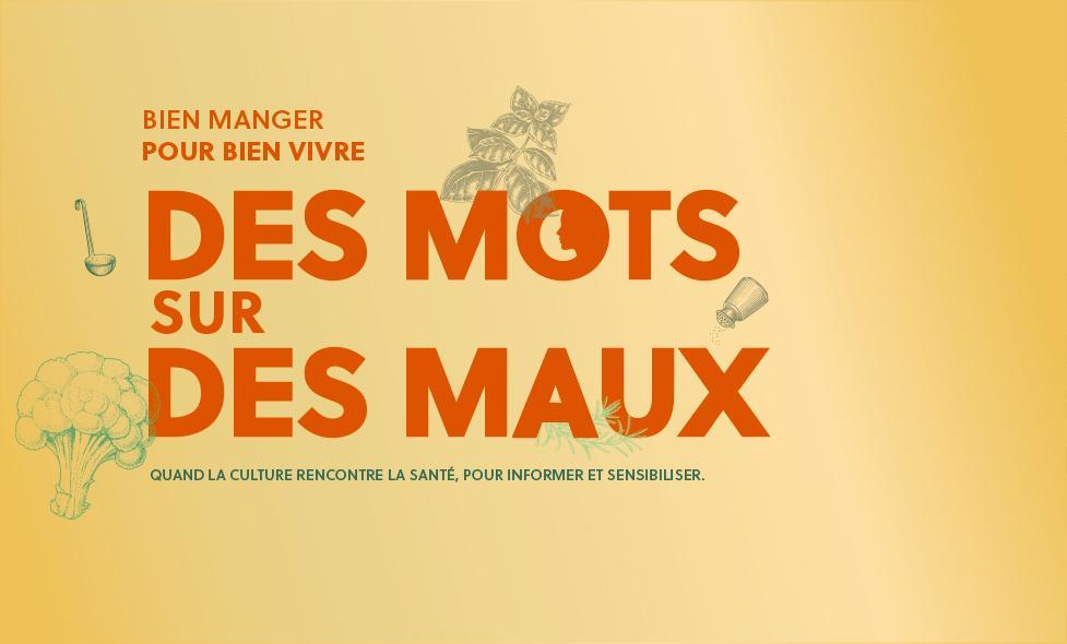 Des mots sur des maux - Bien manger pour bien vivre - Agrandir l'image, fenêtre modale